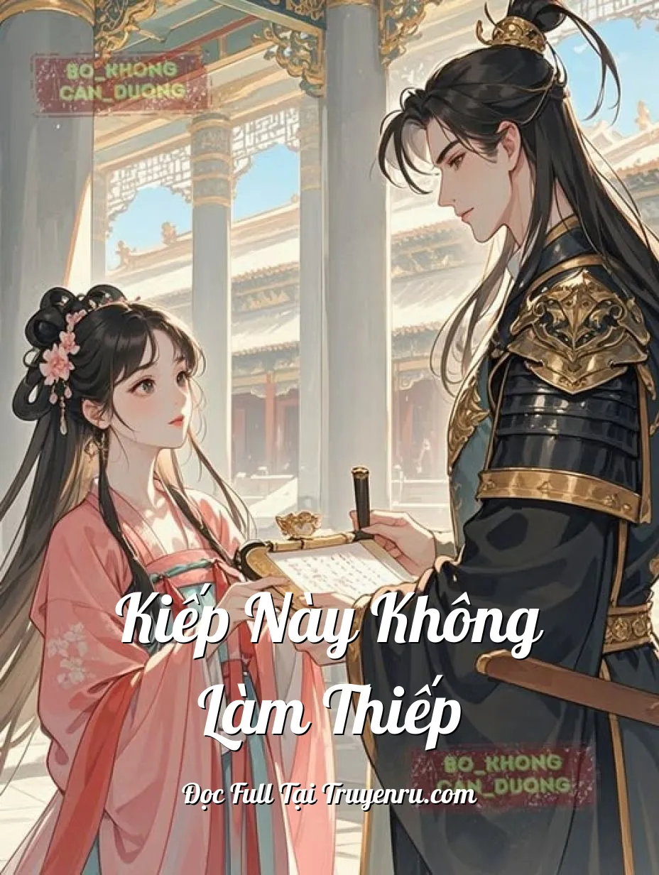 Kiếp Này Không Làm Thiếp