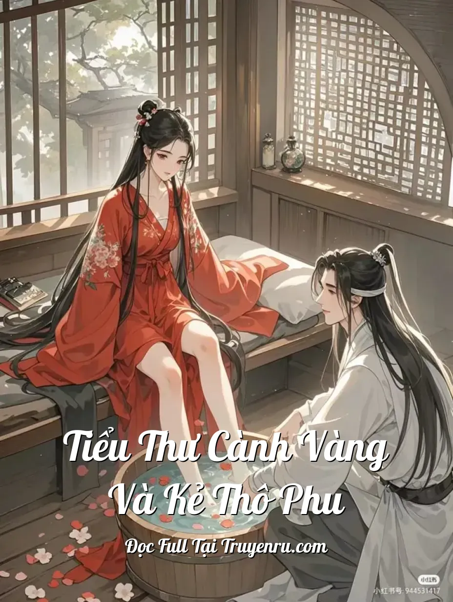 Tiểu Thư Cành Vàng Và Kẻ Thô Phu