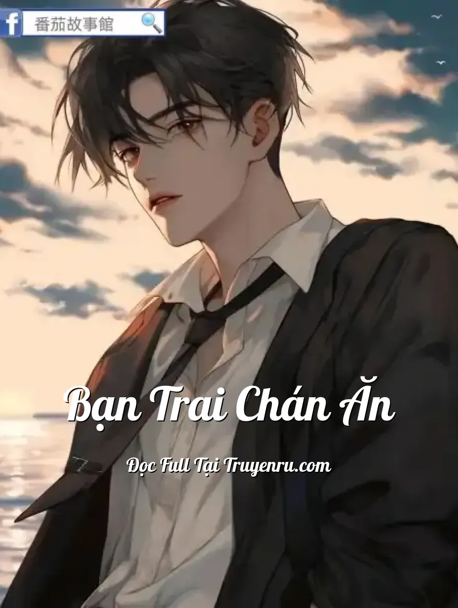 bạn trai chán ăn