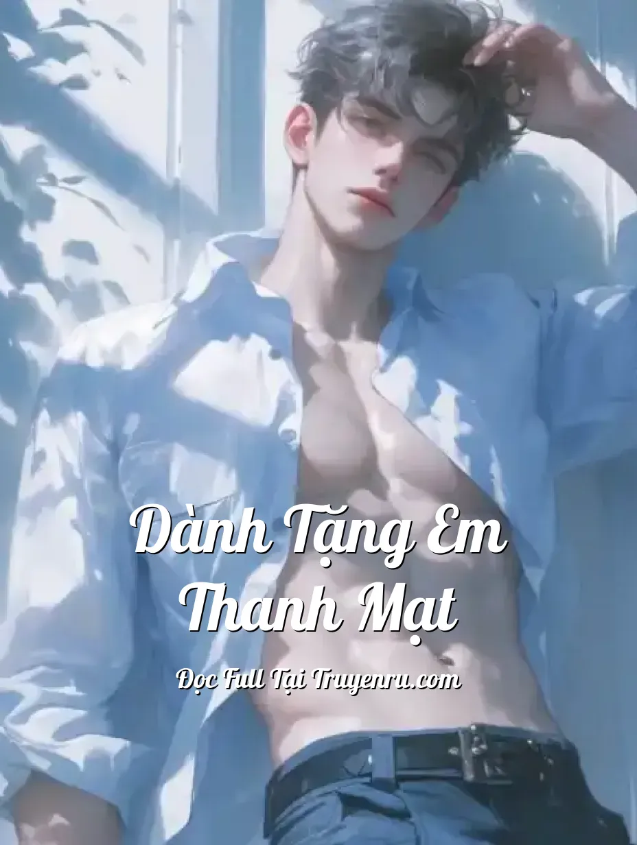 Dành Tặng Em Thanh Mạt