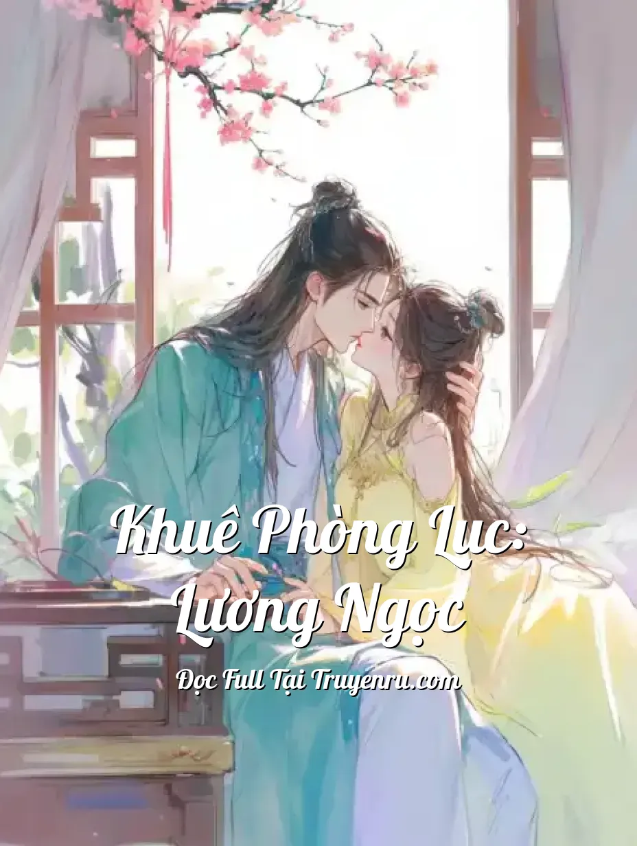 Khuê Phòng Lục: Lương Ngọc