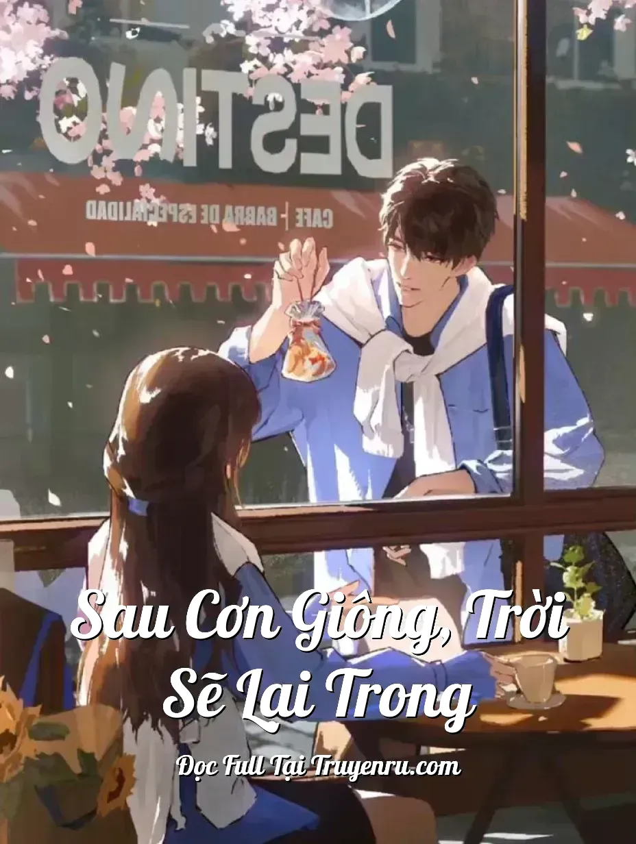 Sau Cơn Giông, Trời Sẽ Lại Trong
