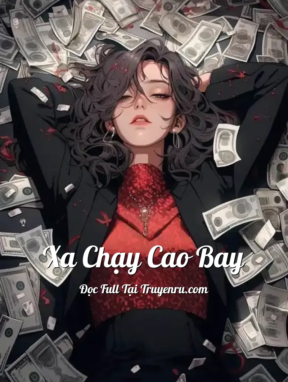 Xa chạy cao bay