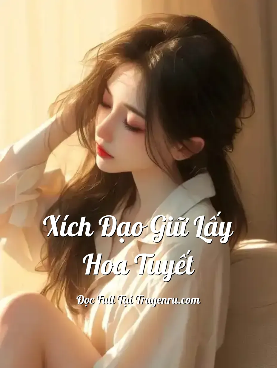 Xích Đạo Giữ Lấy Hoa Tuyết